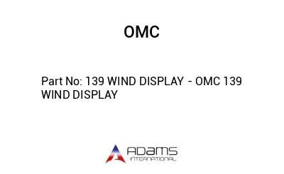 139 WIND DISPLAY - OMC 139 WIND DISPLAY