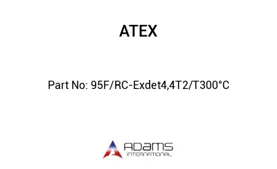 95F/RC-Exdet4,4T2/T300°C