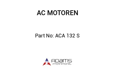 ACA 132 S