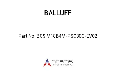 BCS M18B4M-PSC80C-EV02									