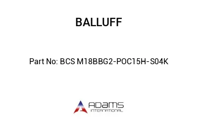 BCS M18BBG2-POC15H-S04K									
