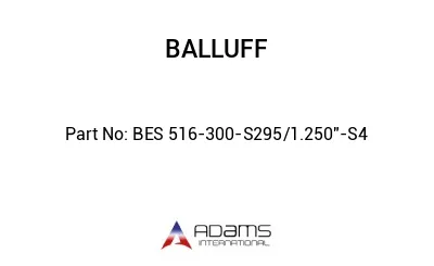 BES 516-300-S295/1.250"-S4									
