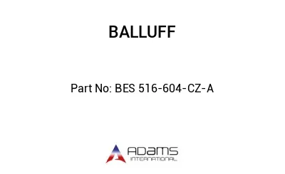 BES 516-604-CZ-A									
