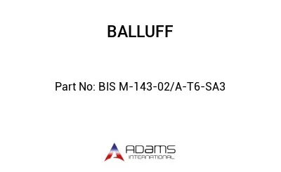 BIS M-143-02/A-T6-SA3									