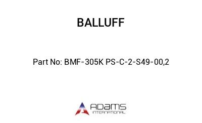 BMF-305K PS-C-2-S49-00,2