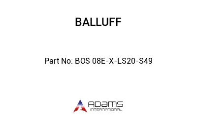 BOS 08E-X-LS20-S49									