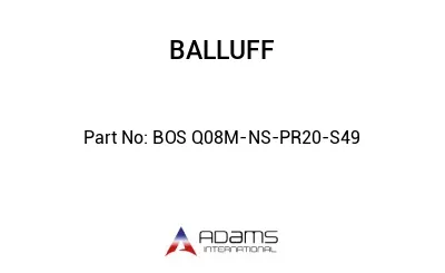 BOS Q08M-NS-PR20-S49									
