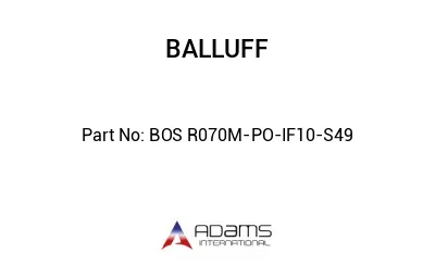 BOS R070M-PO-IF10-S49									