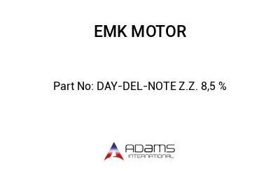 DAY-DEL-NOTE Z.Z. 8,5 %