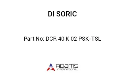 DCR 40 K 02 PSK-TSL