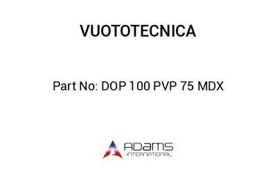 DOP 100 PVP 75 MDX