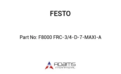 F8000 FRC-3/4-D-7-MAXI-A