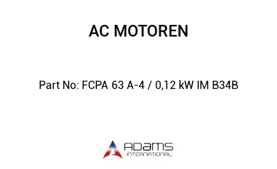 FCPA 63 A-4 / 0,12 kW IM B34B