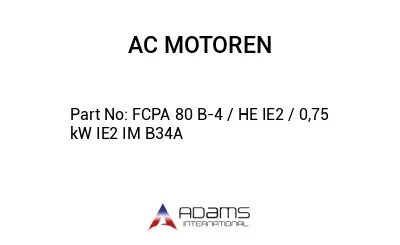 FCPA 80 B-4 / HE IE2 / 0,75 kW IE2 IM B34A