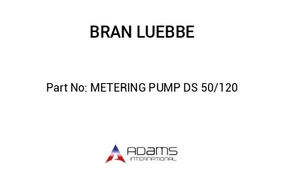 METERING PUMP DS 50/120